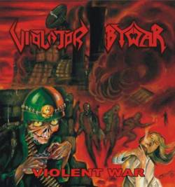 Violator (BRA) : Violent War